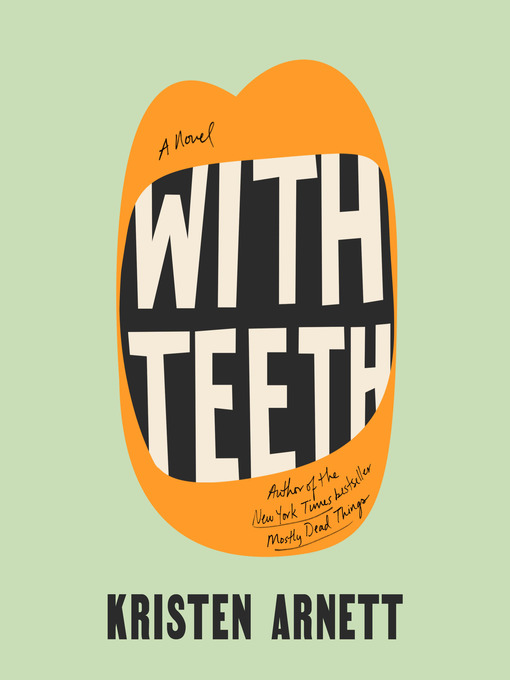 Title details for With Teeth by Kristen Arnett - Wait list